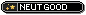 Neutral Good